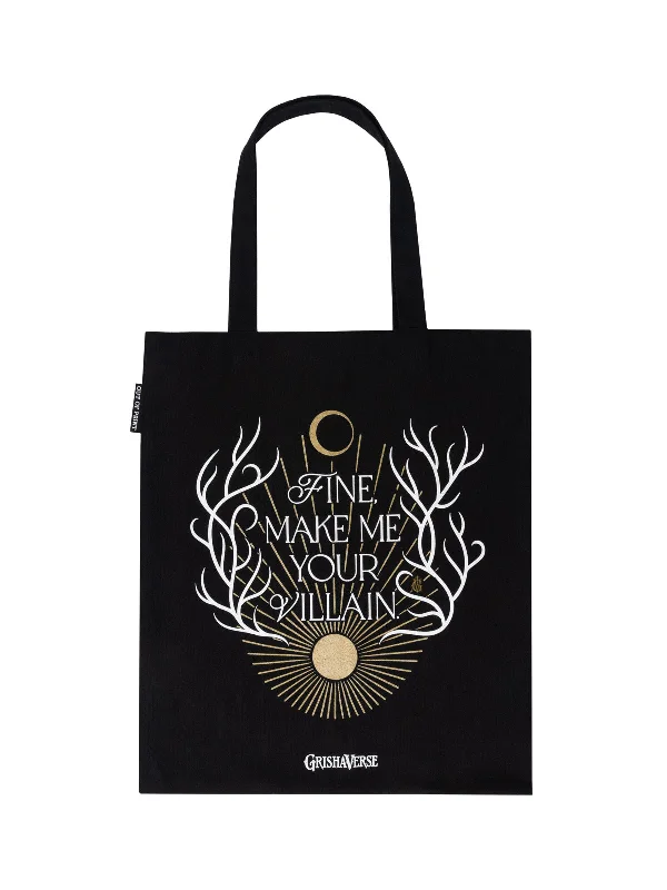 Fine, Make Me Your Villain tote bag